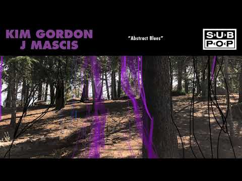 Kim Gordon & J Mascis - Abstract Blues (Official Audio)