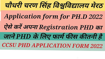 CCSU APPLICATION FORM FOR PHD ऐसे करें अपना Registration 2022|| CCSU PHD APPLICATION FORM 2022||