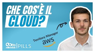 Che cos'è il Cloud - AWS