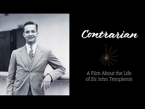 Contrarian | A Film About the Life of Sir John Templeton (FULL LENGTH)