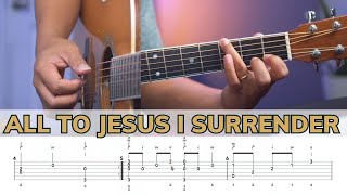 All To Jesus I Surrender Beginner Fingerstyle tutorial with on-screen TAB