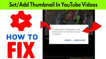 How To Add Thumbnail In YouTube Videos On YT Studio || FIX CUSTOM THUMBNAIL Verify Account PROBLEM
