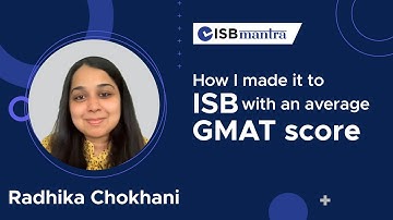 Radhika’s ISB PGP Application Strategy with an average GMAT score