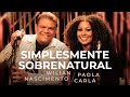 Wilian Nascimento e Paola Carla - Simplesmente Sobrenatural | Cover (Rose Nascimento)