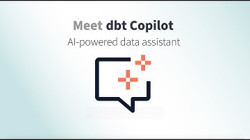 dbt Copilot: Accelerating a new era of data engineering