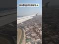 PIA landing in Lahore. #shorts #landing #lahore #travel