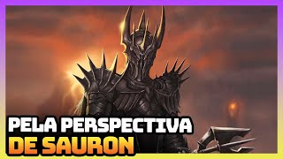 O SENHOR DOS ANÉIS PELA PESPECTIVA DE SAURON