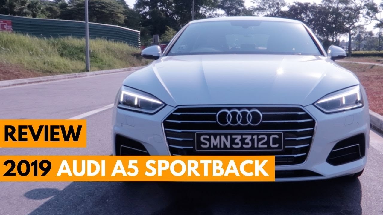 2019 Audi A5 Sportback Review | A very good balance | Singapore Car