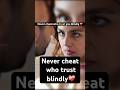 Don’t Cheat The One Who Trusts You Blindly 😢 #trust #love #betrayal #sad #emotional #relationship