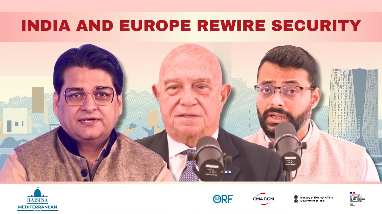 Is a Trusted India-Europe Defense Corridor Possible? | |  Raisina Mediterranean 2025