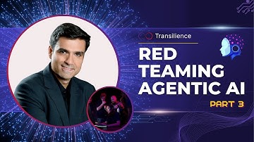 Chapter 5.3 - Red Teaming Agentic AI - Part 3