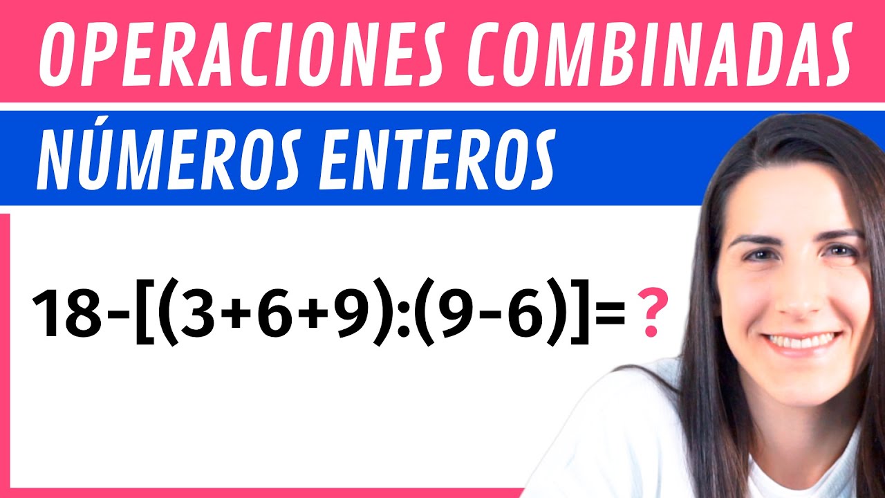 Ejercicios de Operaciones Combinadas #1 – Calcular el resultado de la operaciones combinadas