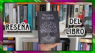Nuestras Historias de Carlos Daunés. Reseña del libro📚