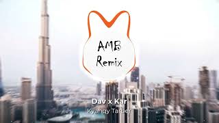 Dav x Kar - Kyanqy Tarber (AMB Remix) 2023