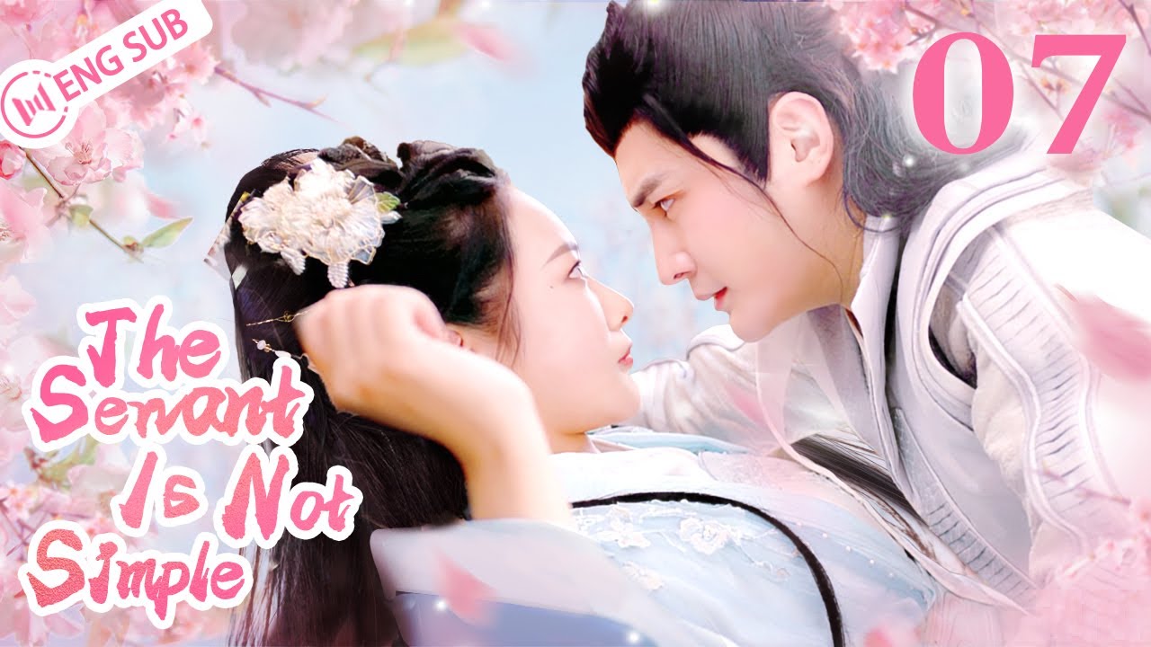 Eng Sub The Servant Is Not Simple EP 07 Song Kai Dai Anna Shao eng sub the servant is not simple ep 07 song kai dai anna shao