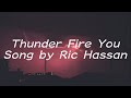 Ric Hassani - Thunder Fire You (Lyric Video)