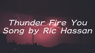 Ric Hassani - Thunder Fire You (Lyric Video)