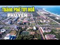 Thnh ph tuy ho  ph yn vietnamdiscovery tuyhoa phuyen