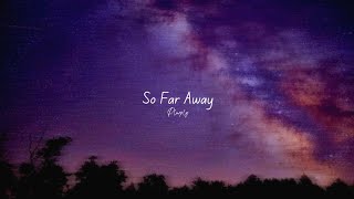 BTS SUGA, Jin & Jungkook - So Far Away (slowed   reverb   lyrics)