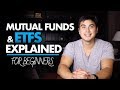 Mutual Funds & ETFs (Exchange-Traded Funds) EXPLAINED For Beginners