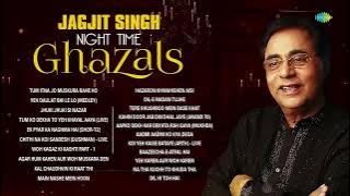 Jagjit Singh Night Time Ghazals | Kal Chaudhvin Ki Raat Thi | Urdu Ghazal | Sad Gazal | Gajal Songs