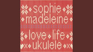 Video thumbnail of "Sophie Madeleine - You Are My Favourite"