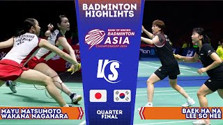 Matsumoto / Nagahara vs Baek / Lee Badminton Asia Championships 2024