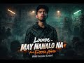 LOONIE  -  May nanalo na ft Frizzle Anne  (R &amp; B Version cover)