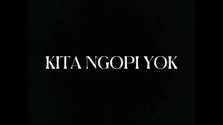 DJ kita ngopi yok