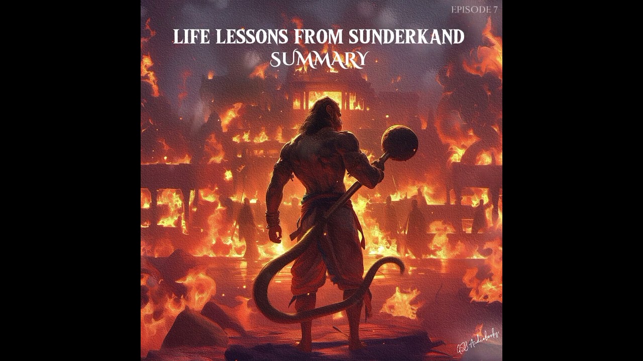 LIFE LESSONS FROM SUNDERKAND| EP 07: SUMMARY | GSB AUDIOBOOK