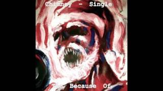Chimney (Lyric Video) - The Because Of