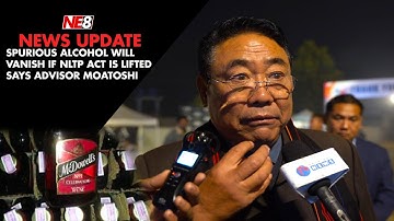 Spurious alcohol will vanish if NLTP Act is lifted says Advisor Moatoshi