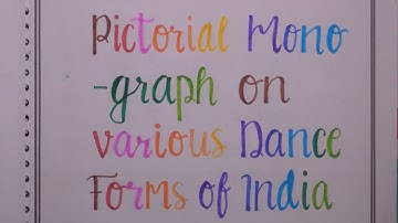 Pictorial monograph on various dance forms of India