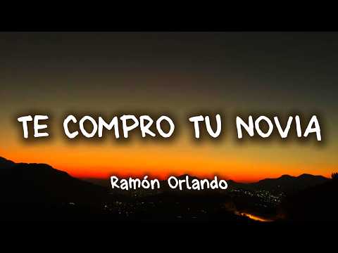 Es linda y apasionada y es buena y adinerada,No cela nunca por nada.Ramón Orlando-Te Compro Tu Novia