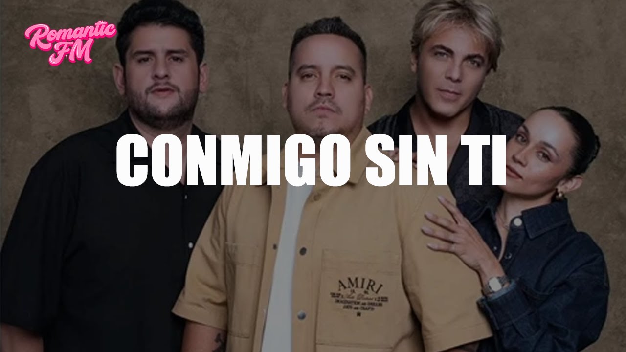 Matisse, Cristian Castro - Conmigo Sin Ti (Letra)