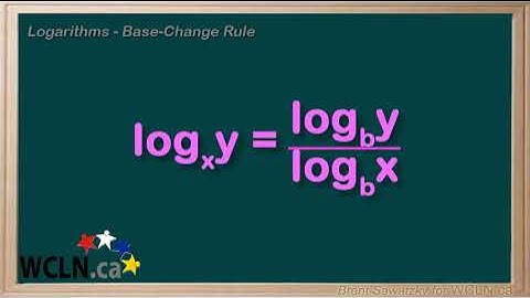 WCLN - Math - Logarithm Rules 4/5 - Base-Change