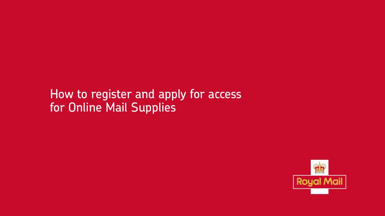 royal-mail-online-mail-supplies-how-to-register-and-apply-for-access-youtube