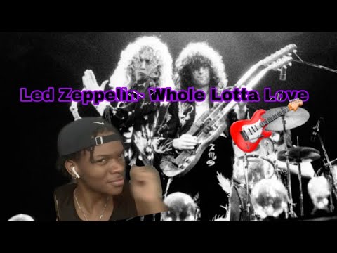 First Time Listening to Led Zeppelin- Whole Lotta Love REACTION ...
