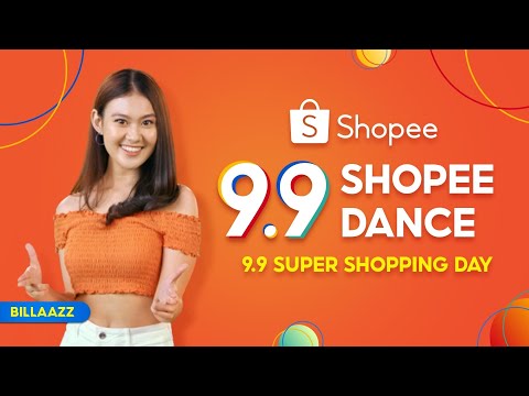 9.9 Shopee Dance ala Billaaz! | 9.9 Super Shopping Day
