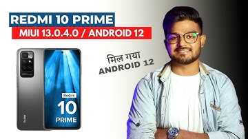 Redmi 10 Prime MIUI 13.0.4.0 New Update | Android 12 मिलगाया🥰 | Redmi 10 Prime MIUI 13 Update Review