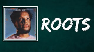 Cautious Clay - Roots (Lyrics)