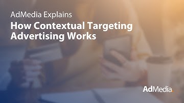AdMedia Explains How Contextual Targeting Advertising Works