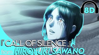 Attack On Titan - Call of Silence | OST |  8D MUSIC | 8D World Music 🎧