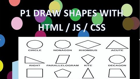 DRAW SHAPES ON BROWSER USING Html, Js AND Css (CANVAS)