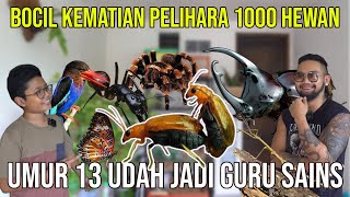 BOCIL KEMATIAN PELIHARA 1000 HEWAN UMUR 13 UDAH JADI GURU SAINS AZKA NADHIF #KINGOFTHEJUNGLE