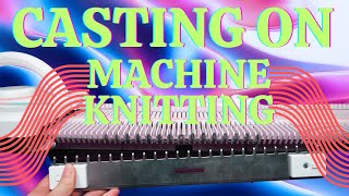 How to cast on knitting machine