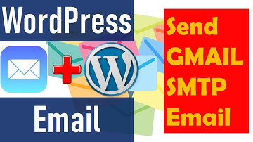 Send Gmail and SMTP Email With WordPress
