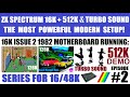 ZX SPECTRUM 16/48K : The Most Powerful Modern Setup - Episode #2