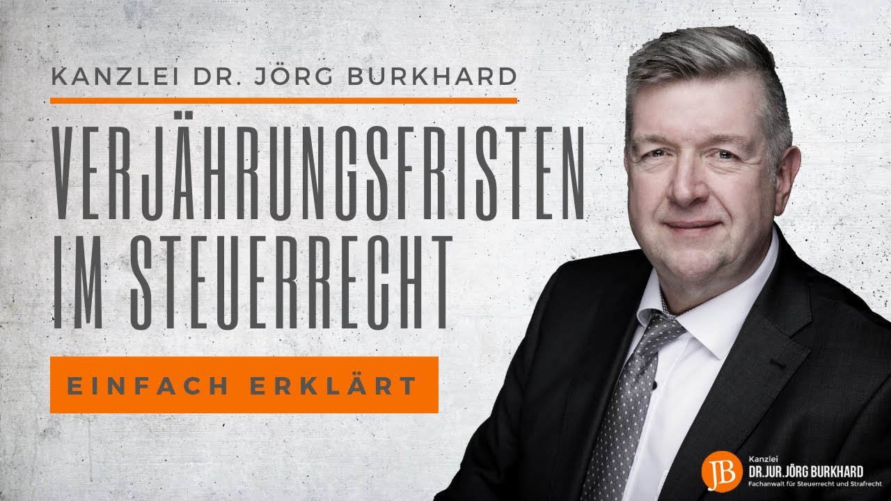New Update Verjährungsfristen im Steuerrecht. Wie lange sind Steuerbescheide änderbar? Einfach erklärt.