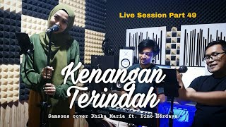 Samsons - Kenangan Terindah Cover (Piano Version) by Dhika Maria ft. Dino Herdaya